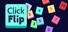 Click Flip