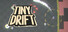Tiny Drift