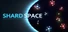 ShardSpace
