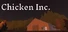 Chicken Inc.