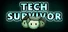 Tech Survivor
