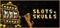 Slots & Skulls