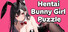 Hentai Bunny Girl Puzzle