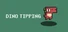 Dino-Tipping