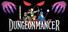 Dungeonmancer