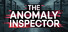The Anomaly Inspector