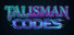 Talisman Codes