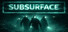 Subsurface
