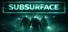 Subsurface