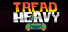 Tread Heavy