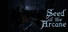 Seed Of The Arcane , Episode 1