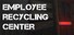 Employee Recycling Center