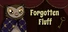 Forgotten Fluff