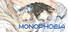 MONOPHOBIA