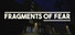 Fragments of Fear