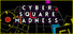 Cybersquare Madness