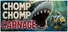 CHOMP CHOMP Carnage