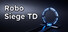 Robo Siege TD