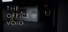 The Office Void