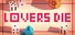 Lovers Die