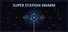 Super Station Swarm