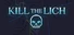 Kill the Lich Idle