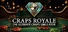 Craps Royale: The Ultimate Craps Simulator