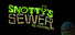 Snotty's Sewer Reflushed