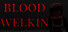 Blood Welkin