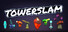 Towerslam