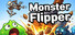 Monster Flipper