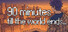 90 Minutes Till The World Ends