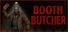 BOOTH BUTCHER