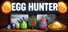 Egg Hunter