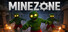 MineZone