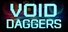 Void Daggers