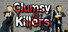 Clumsy Killers