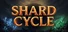 Shard Cycle
