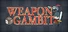 Weapon Gambit