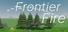 Frontier Fire