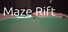 Maze Rift