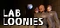 Lab Loonies
