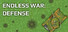 Endless War: Defense