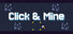 Click & Mine