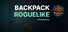 Backpack Roguelike