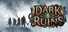 Dark Ruins