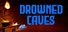 Drowned Caves
