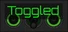 Toggled