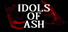 Idols of Ash