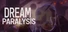 Dream Paralysis